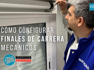 Cómo configurar los finales de carrera mecánicos en motores de persianas